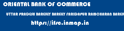 ORIENTAL BANK OF COMMERCE  UTTAR PRADESH BAREILLY BARELLY FARIDAPUR RAMCHARAN BAREILLY  ifsc code